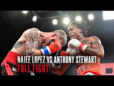 FULL FIGHT | Najee Lopez vs. Anthony Stewart