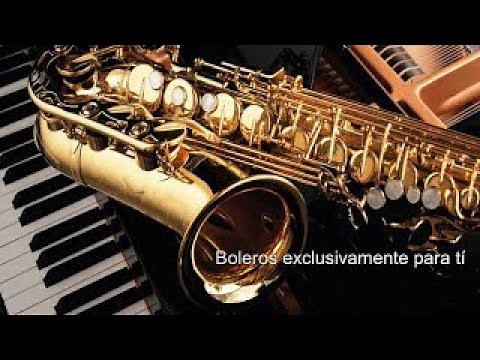 BOLEROS EXCLUSIVELY FOR YOU SAXO BONITO