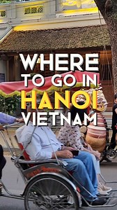 973 reactions · 211 shares | WHERE TO GO IN HANOI VIETNAM? Exploring...