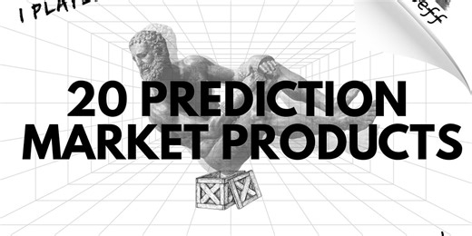 I played around with 20  prediction market products. Here's what I found....