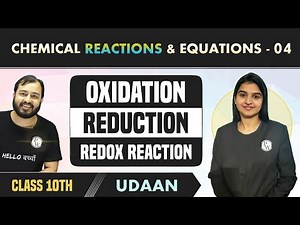 Chemical Reactions & Equations 04 | Oxidation | Reduction | Redox Reaction | Class 10 | NCERT