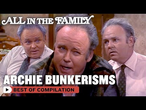 Archie Bunkerism's In Season 1 (ft. Carroll O'Connor) | All In The Family