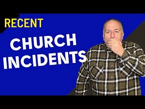 Wow Church Incidents Recently