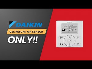 Use Return Air Sensor Only | Daikin BRC1E61 & BRC1E62 Wall Controller - Temp Accuracy Fix