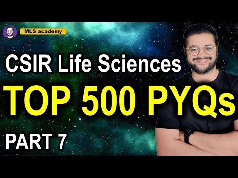 🔥TOP 500 CSIR NET Life Sciences PYQs (PART 7) | Most Repeated Questions | CSIR NET 2025 Prep #csir