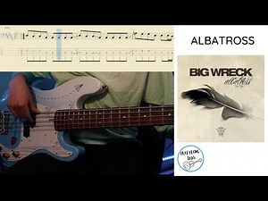 Big Wreck: Albatross - Bass Cover with Bass Tab
