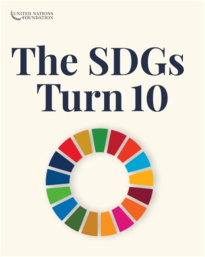 4K views · 131 reactions | Ten years. Seventeen goals. One promise: To leave no one behind. A decade ago, 193 countries adopted the Global Goals, uniting the world in global partnership to achieve peace and prosperity for people and planet. | United Nations Foundation | Facebook