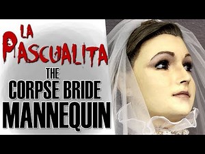La Pascualita: The Corpse Bride Mannequin | Grim Gallery #6