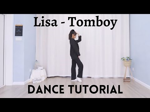 [Lisa (BLACKPINK) - Tomboy] Dance Tutorial Mirrored Slow (60%, 80%, 100%) @susiemeoww