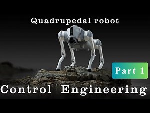 Control Engineering with Quadruped Robots: Fundamentals from Classical to Modern Control