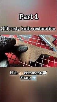 Rusty Knife Restoration 🔪 | Satisfying Transformation from Scrap to Razor Sharp! 😱✨