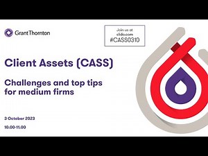 Client Assets (CASS): Challenges and top tips for medium firms