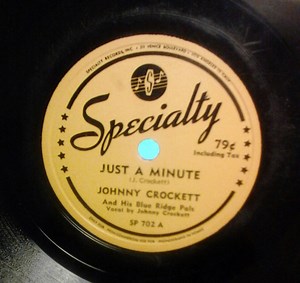 Johnny Crockett And His Blue Ridge Pals - Just A Minute / Smoky Mountain Polka