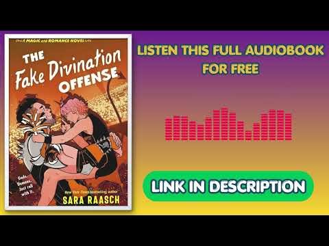 The Fake Divination Offense by Sara Raasch [Full Audiobook Free]