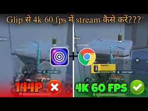 How to stream 4k 60 fps using glip screen recorder.. | fix low quality stream..!