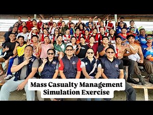Mass Casualty Management Simulation Exercise