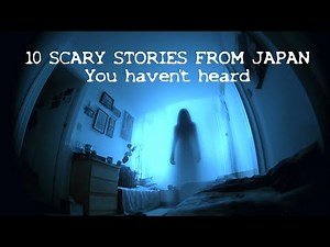 10 SCARY STORIES FROM JAPAN: Your suggestions [CURSED OBJECTS GHOSTS] #scarystories #horrorstories