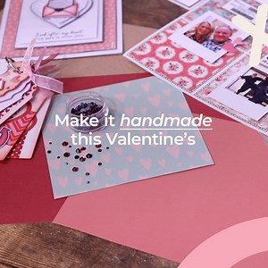 Add a personal touch to your Valentine's gifting this season ❤️ | Crafter's Companion