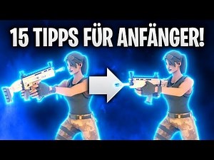 15 TIPPS & TRICKS FÜR ANFÄNGER! 🤓💩 | Fortnite: Battle Royale