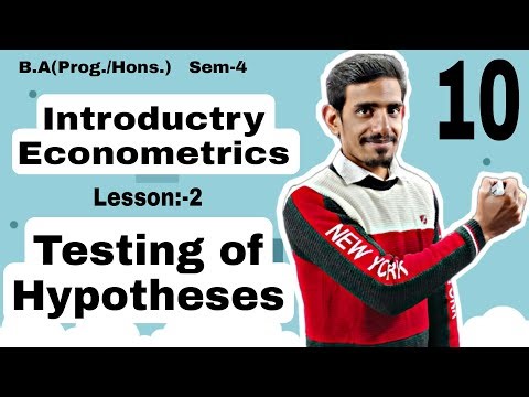 #10 Testing of Hypotheses | Introductory Econometrics | Lesson-2, Linear regression equation, Sem-4