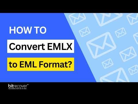 How to Convert EMLX Files to EML format with Attachments?
