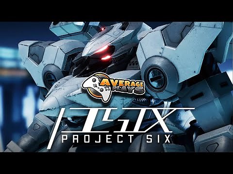 Project Six Alpha: Gameplay Evolved!