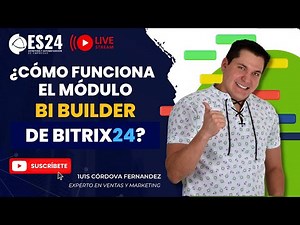 ¿Cómo funciona el módulo de BI Builder de Bitrix24?