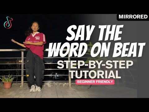 Say The Word On Beat STEP BY STEP Dance Tutorial (Explained) | Easy to Follow for Beginners