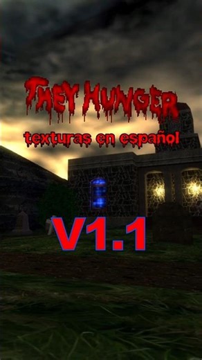 They Hunger con texturas en español (Actualización ya disponible)