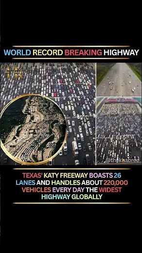 World’s Widest Highway! 🌎🚗 | Texas’ Katy Freeway Has 26 Lanes!