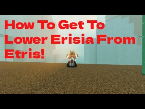 How To Get To Lower Erisia From Etris!┃Deepwoken