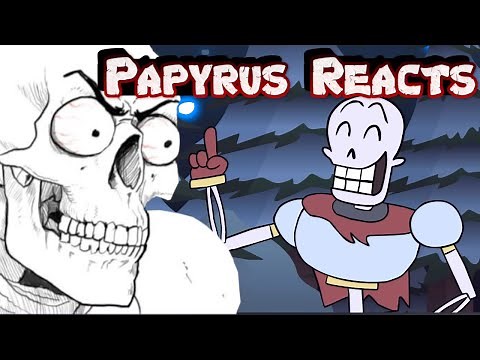 Papyrus Finds A Human! | Papyrus Reacts! #papyrus #undertale #reaction