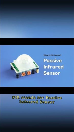What Is a PIR Sensor? 🤔 | Motion Sensor Explained in 30 Seconds