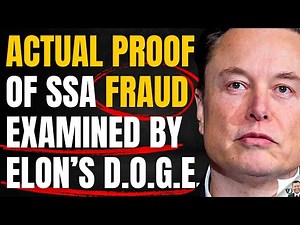 Actual Proof Of Social Security Fraud Reviewed By Elon's D.O.G.E.