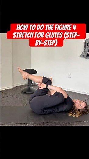 How to Do the Figure 4 Stretch for Glutes (Step-by-Step)