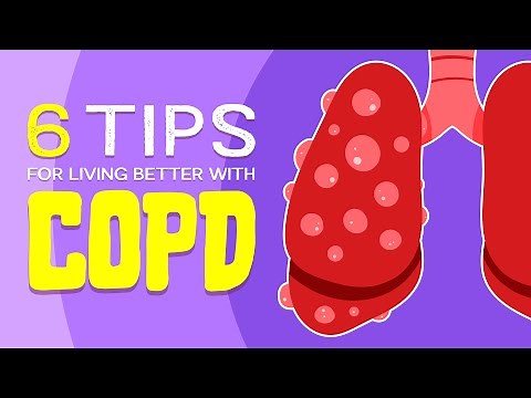 COPD Care: 6 Tips for better living