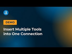 Insert Multiple Tools into One Connection