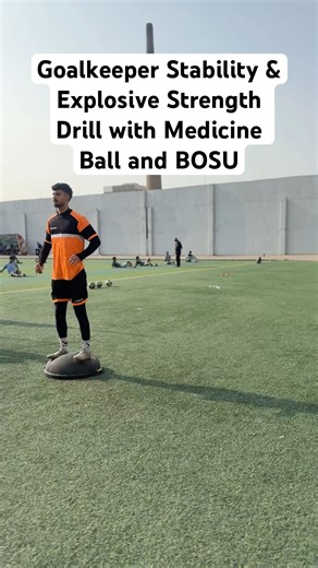 Goalkeeper Stability & Explosive Strength Drill with Medicine Ball and BOSU