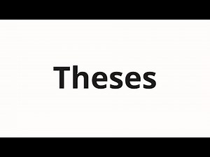 How to pronounce Theses