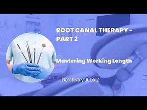 How to Measure Working Length Accurately (Apex Locator vs Radiograph)