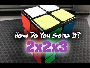 2x2x3 Tower Cube Tutorial - How Do You Solve It?