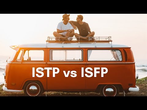 ISTP vs ISFP - Differences and Similarities