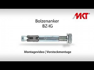 Montagevideo MKT Bolzenanker BZ-IG in Vorsteckmontage | Installation video MKT Wedge Anchor BZ-IG