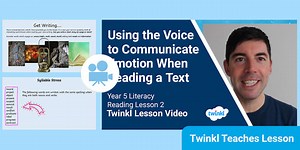 KS2 (Ages 9-10) Reading: Exploring Meaning Video Lesson 2