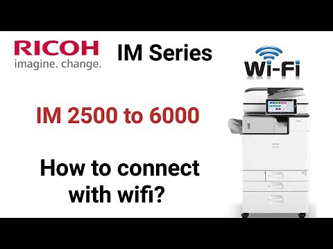 Ricoh IM Series How to connect with wifi? Ricoh IM 2500 how to connect with wifi network? IM 3000