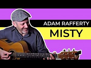 Misty - Adam Rafferty Solo Fingerstyle Guitar