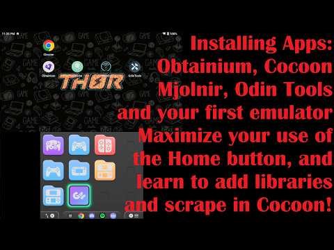 HOW TO: Install and configure Obtanium, Cocoon, Mjolnir, Odin Tools, and your 1st emulator on Thor!
