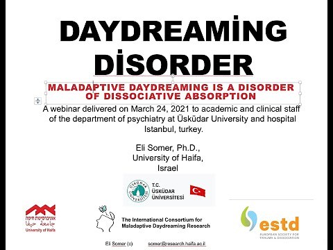 Daydreaming disorder: Maladaptive daydreaming is a disorder of dissociative absorption