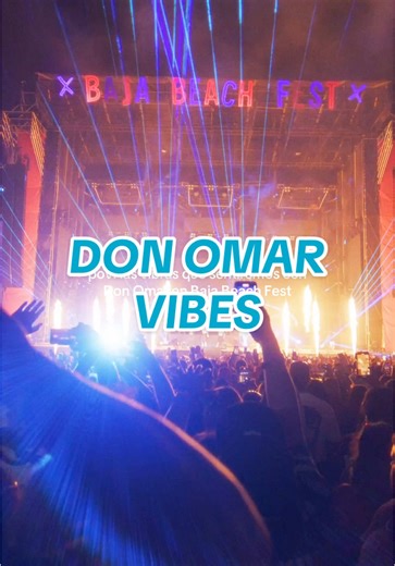 El perreo y las vibras de Don Omar en Baja Beach Fest