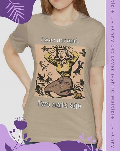 Funny Cat Lover T-Shirt: Multiple Cats Graphic Tee